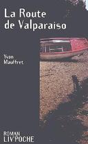 Couverture du livre « La route de Valparaiso » de Yvon Mauffret aux éditions Liv'editions