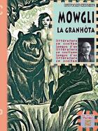 Couverture du livre « Mowgli la granhòta » de Rudyard Kliping aux éditions Editions Des Regionalismes