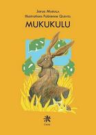 Couverture du livre « Mukukulu » de Jorus Mabiala et Fabienne Quentel aux éditions Creer