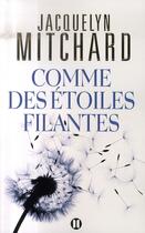 Couverture du livre « Comme des étoiles filantes » de Mitchard-J aux éditions Des Deux Terres