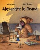 Couverture du livre « Alexandre le grand » de Hans De Beer aux éditions Mijade
