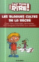 Couverture du livre « Mini c'est pour rire t.14 ; les blagues cultes de la récré » de Claude Mocchi aux éditions Ixelles