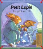 Couverture du livre « Petit lapin : le pipi au lit » de Boelts/Parkinson aux éditions Calligram