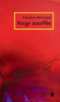 Couverture du livre « Rouge assoiffée » de Claudine Bertrand aux éditions Typo