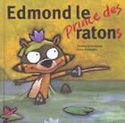 Couverture du livre « Edmond Le Prince Des Ratons » de Duchesne et Beswaty aux éditions Heritage - Dominique Et Compagnie