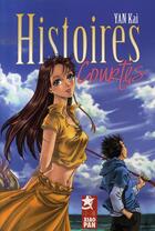 Couverture du livre « Histoires courtes Tome 1 » de Kai Yan aux éditions Xiao Pan