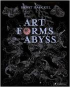 Couverture du livre « Ernst haeckel art forms from the abyss » de Williams Peter J. Le aux éditions Prestel