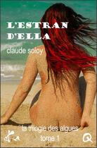 Couverture du livre « L'estran d'Ella » de Claude Soloy aux éditions Ska