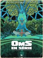 Couverture du livre « OmS en série : Intégrale » de Jean-David Morvan et Mike Hawthorne aux éditions Ankama
