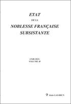 Couverture du livre « Etat de la noblesse francaise subsistante - vol 45 » de Galbrun Alain aux éditions Memoire Et Documents