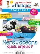 Couverture du livre « Histoire junior hs n 16 mers et oceans, quels enjeux ? - octobre 2019 » de  aux éditions Histoire Junior