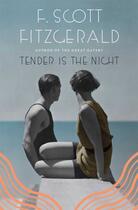 Couverture du livre « Tender is the Night » de Francis Scott Fitzgerald aux éditions Scribner