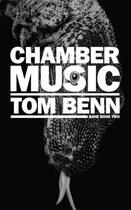 Couverture du livre « Chamber Music » de Benn Tom aux éditions Random House Digital
