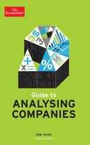 Couverture du livre « The Economist Guide To Analysing Companies 6th edition » de Vause Bob aux éditions Profile Digital