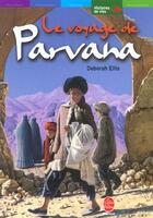 Couverture du livre « Le voyage de parvana » de Ellis-D aux éditions Le Livre De Poche Jeunesse