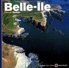 Couverture du livre « Belle-île, Houat, Hoëdic » de Jean-Louis Guery aux éditions Gallimard-loisirs