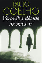 Couverture du livre « Veronika décide de mourir » de Paulo Coelho aux éditions Flammarion