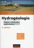 Couverture du livre « Hydrogeologie - 4e ed. - objets, methodes, applications » de Gilli/Mangan/Mudry aux éditions Dunod
