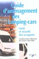 Couverture du livre « Guide D'Amenagement Des Camping-Cars » de Sicverl aux éditions Afnor
