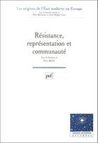 Couverture du livre « Resistance representation & communau » de Blickle P. aux éditions Puf