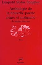 Couverture du livre « Anthologie de la nouvelle poésie nègre et malgache de langue française » de Leopold Sedar Senghor aux éditions Puf