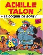 Couverture du livre « Achille Talon Tome 18 : Achille Talon et le coquin de sort » de Greg aux éditions Dargaud