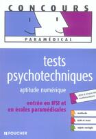 Couverture du livre « Tests Psychotechniques, Aptitude Numerique » de Michele Eckenschwiller aux éditions Foucher