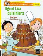 Couverture du livre « Les petits métiers d'Ugo et Liza ; Ugo et Liza cuisiniers » de Mymi Doinet et Daniel Blancou aux éditions Hatier