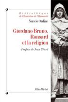 Couverture du livre « Giordano bruno, ronsard et la religion » de Nuccio Ordine aux éditions Albin Michel