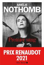 Couverture du livre « Premier sang » de Amélie Nothomb aux éditions Albin Michel