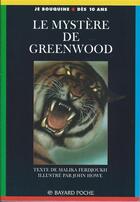 Couverture du livre « Le mystère de Greenwood » de Ferdjoukh Malika et Howe John aux éditions Bayard Jeunesse