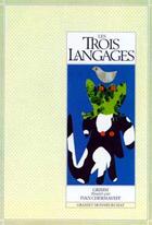 Couverture du livre « Les trois langages » de Ivan Chermayeff et Jacob Grimm et Wilhelm Grimm aux éditions Grasset Et Fasquelle