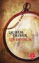 Couverture du livre « Les intrus » de Lauren Oliver aux éditions Le Livre De Poche