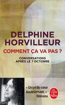 Couverture du livre « Comment ça va pas ? : Conversations après le 7 octobre » de Delphine Horvilleur aux éditions Le Livre De Poche