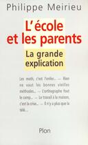 Couverture du livre « L'Ecole Expliquee Aux Parents » de Philippe Meirieu aux éditions Plon