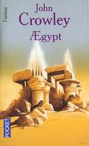 Couverture du livre « Aegypt » de John Crowley aux éditions Pocket