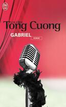 Couverture du livre « Gabriel » de Valerie Tong Cuong aux éditions J'ai Lu