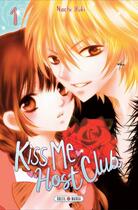 Couverture du livre « Kiss me host club Tome 1 » de Nachi Yuki aux éditions Soleil