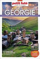 Couverture du livre « Géorgie (édition 2024) » de Collectif Petit Fute aux éditions Le Petit Fute