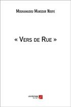 Couverture du livre « Vers de rue » de Mouhamadou Mansour Ndoye aux éditions Editions Du Net