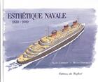 Couverture du livre « Esthetique navale (1830-2010) » de Andre Lambert et Michel Perchoc aux éditions Gerfaut