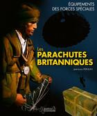 Couverture du livre « Parachutes britaniques » de Jean-Louis Perquin aux éditions Histoire Et Collections