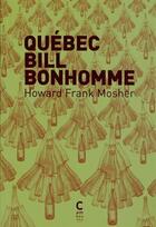 Couverture du livre « Québec Bill Bonhomme » de Howard Frank Mosher aux éditions Cambourakis