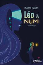 Couverture du livre « Léo & Numi : le poème magique » de Philippe Makles aux éditions Hello Editions