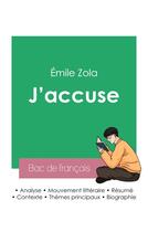 Couverture du livre « Réussir son Bac de français 2023 : Analyse de J'accuse de Émile Zola » de Émile Zola aux éditions Bac De Francais