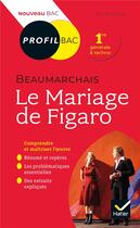 Couverture du livre « Beaumarchais, le Mariage de Figaro ; toutes les clés d'analyse pour le bac » de Michel Viegnes aux éditions Hatier