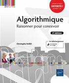 Couverture du livre « Algorithmique ; raisonner pour concevoir (3e édition) » de Christophe Haro aux éditions Eni