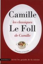 Couverture du livre « Les classiques de Camille » de Camille Le Foll aux éditions Marabout