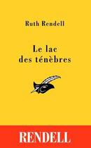 Couverture du livre « Le Lac Des Tenebres » de Rendell-R aux éditions Editions Du Masque