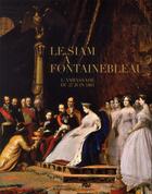 Couverture du livre « Le Siam à Fontainebleau » de  aux éditions Reunion Des Musees Nationaux